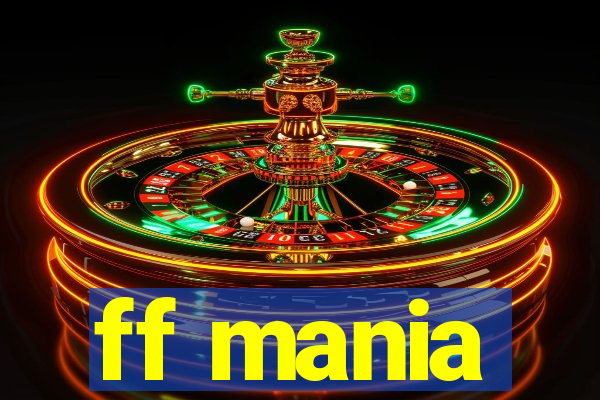 ff mania